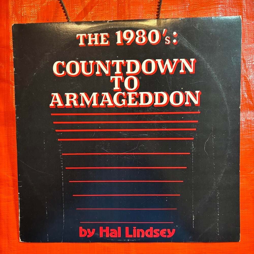 Hal Lindsey The 1980's Countdown to Armageddon Vinyl LP